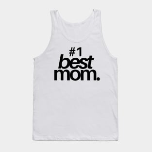 Mothers Day Best Mom Tank Top